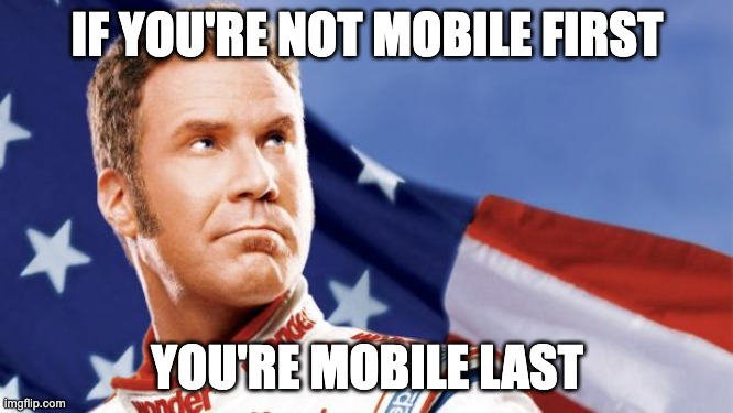 mobile-first-mobile-last-meme